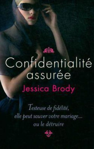 BRODY, Jessica: Confidentialité assurée