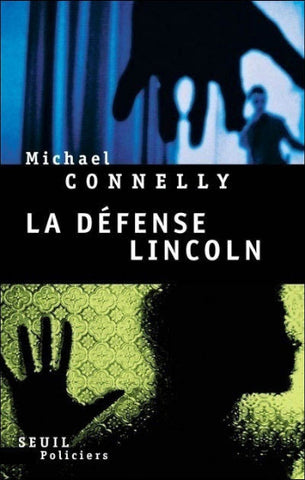 CONNELLY, Michael: La défense Lincoln