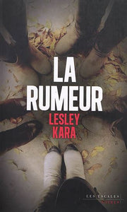 KARA, Lesley: La rumeur