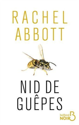 ABBOTT, Rachel: Nid de guêpes