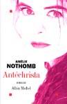 NOTHOMB, Amélie: Antéchrista