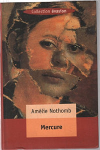 NOTHOMB, Amélie: Mercure