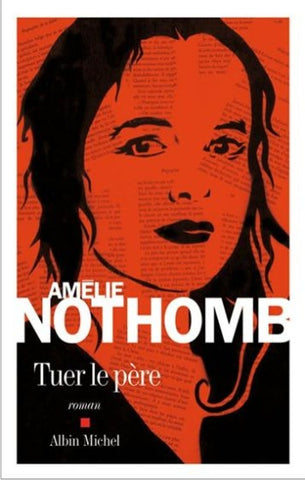 NOTHOMB, Amélie: Tuer le père