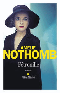 NOTHOMB, Amélie: Pétronille