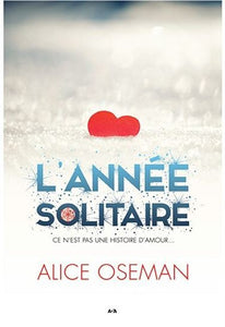 OSEMAN, Alice: L'année solitaire