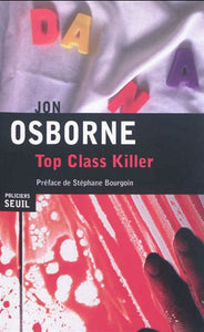 OSBORNE, Jon: Top class killer