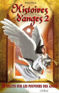 DAVID, Lisette: Histoires d'anges Tome 2