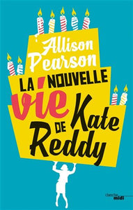 PEARSON, Allison: La nouvelle vie de Kate Reddy