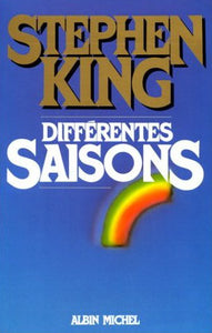 KING, Stephen: Différentes saisons