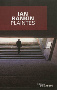 RANKIN, Ian: Plaintes