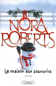 ROBERTS, Nora: La maison aux souvenirs