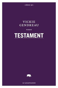 GENDREAU, Vickie: Testament