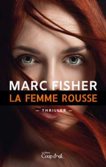 FISCHER, Marc:  La femme rousse