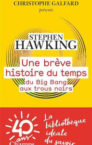 HAWKING, Stephen: Une brève histoire du temps: du big bang aux trous noirs