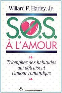 HARLEY, Willard F. Jr.: S.O.S. à l'amour