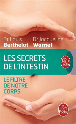 BERTHELOT, Louis; WARNET, Jacqueline: Les secrets de l'intestin