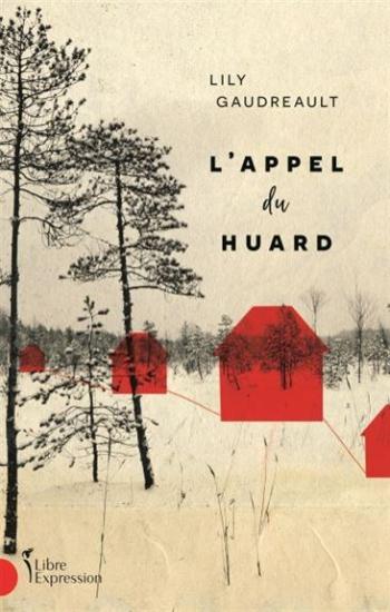 GAUDREAULT, Lily: L'appel du huard