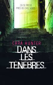 HUNTER, Cara: Dans les ténèbres