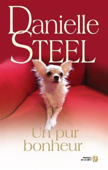 STEEL, Danielle: Un pur bonheur