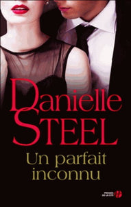 STEEL, Danielle: Un parfait inconnu