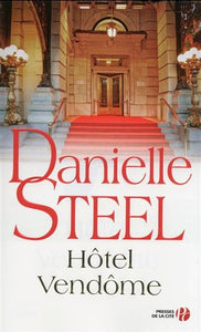 STEEL, Danielle: Hôtel Vendôme