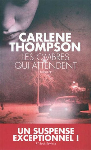 THOMPSON, Carlene: Les ombres qui attendent