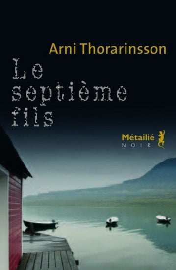 THORARINSSON, Arni: Le septième fils