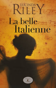RILEY, Lucinda: La belle italienne