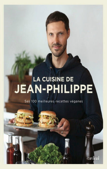 CYR, Jean-Philippe: La cuisine de Jean-Philippe