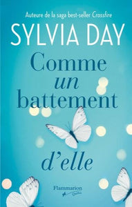 DAY, Sylvia: Comme un battement d'elle