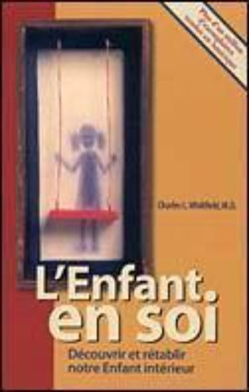 WHITFIELD, Charles L.: L'enfant en soi