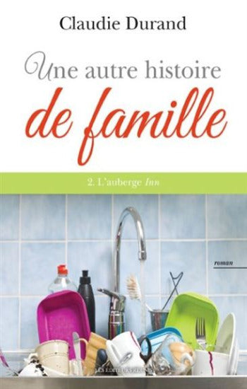 DURAND, Claudie: Une autre histoire de famille (3 volumes)