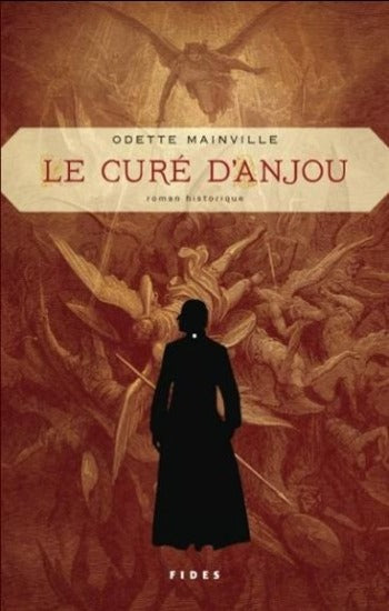 MAINVILLE, Odette: Le curé d'Anjou