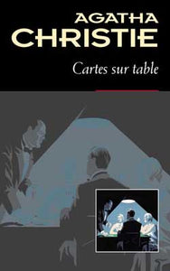 CHRISTIE, Agatha: Cartes sur table