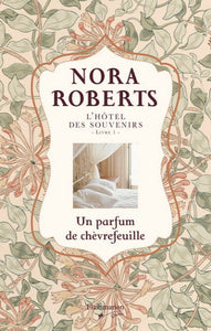 ROBERTS, Nora: L'Hôtel des souvenirs (3 volumes)