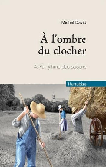 DAVID, Michel: À l'ombre du clocher (4 volumes)