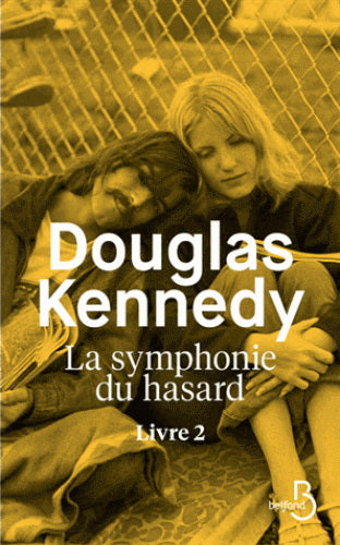 KENNEDY, Douglas: La symphonie du hasard ( 3 volumes)