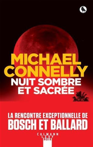 CONNELLY, Michael: Nuit sombre et sacrée