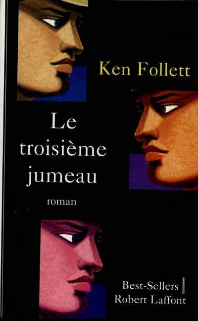 FOLLETT, Ken: Le troisième jumeau