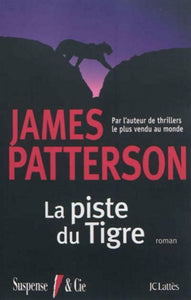 PATTERSON, James: La piste du tigre
