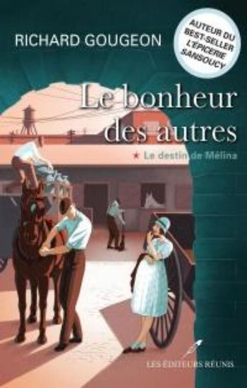 GOUGEON, Richard: Le bonheur des autres (3 volumes)