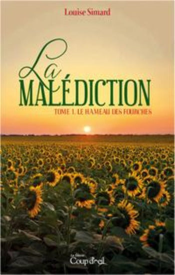 SIMARD, Louise: La malédiction (3 volumes)