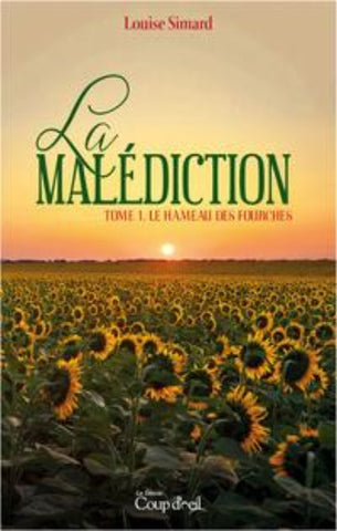 SIMARD, Louise: La malédiction (3 volumes)