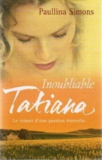 SIMONS, Paullina: Tatiana (3 volumes)