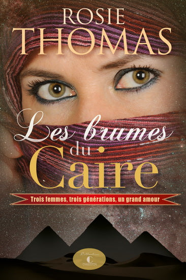 THOMAS, Rosie: Les brumes du Caire