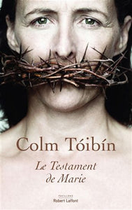 TOIBIN, Colm: Le testament de Marie
