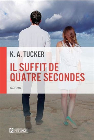 TUCKER, K. A.: Il suffit de quatre secondes