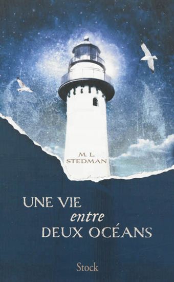 STEDMAN, M. L.: Une vie entre deux océans