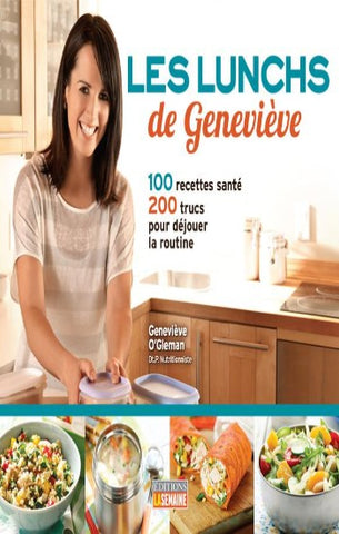 O'GLEMAN, Geneviève: Les lunchs de Geneviève