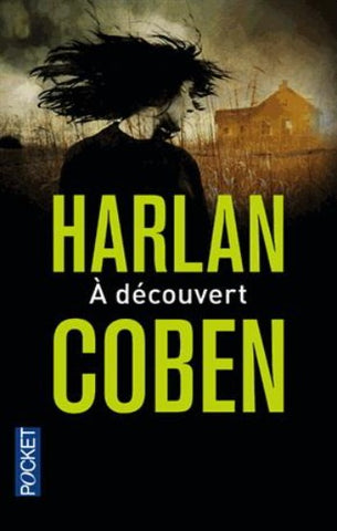 COBEN, Harlan: À découvert